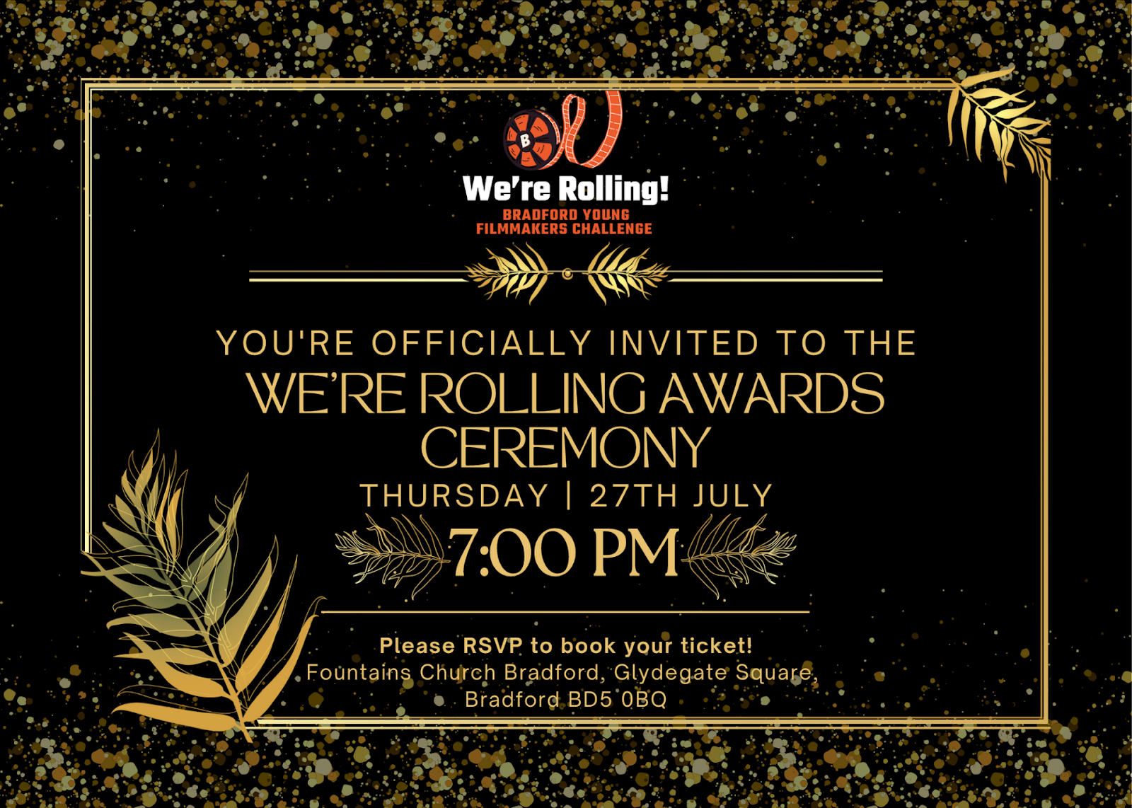 A black and gold invitation that reads: 'You're officially invited to the We're Rolling Awards Ceremony. Thursday 77th July, 7pm.'