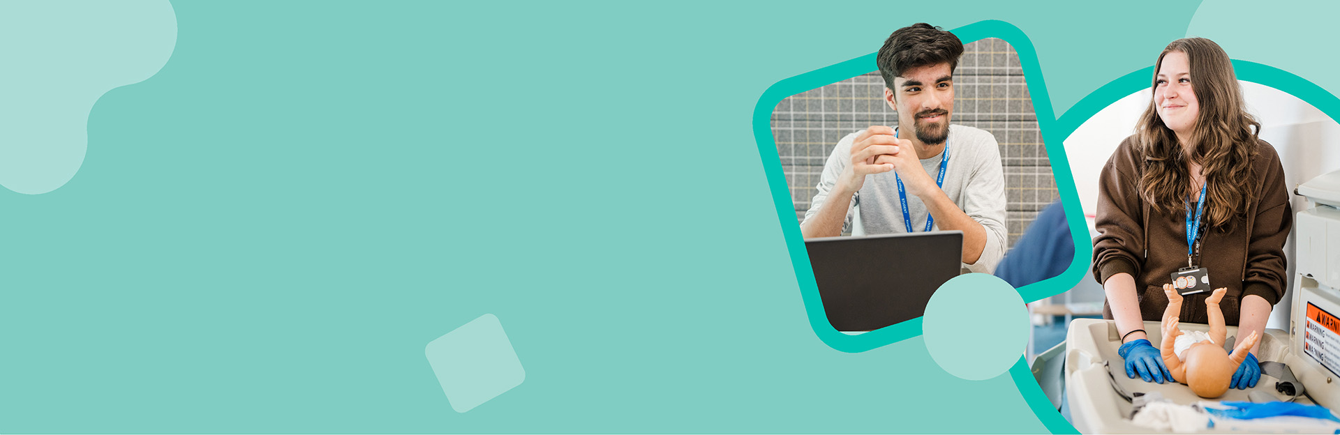 One student sat in front of a laptop and another student learning how to look after a baby - with teal green graphics in the background